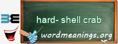 WordMeaning blackboard for hard-shell crab